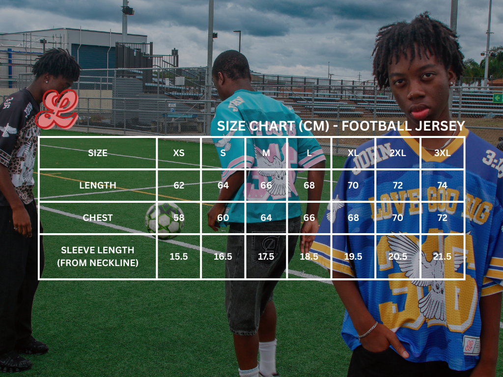 LOVE GOD BIG Football Jersey Size Chart from XS to 3XL
